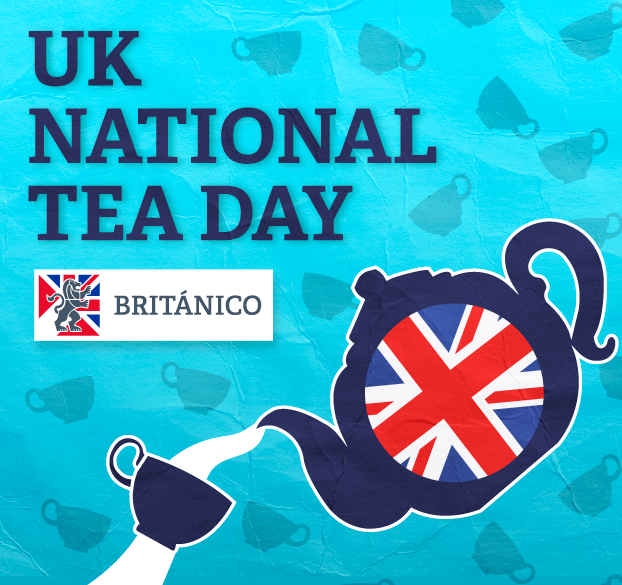 ¡BRITÁNICO celebra el UK National Tea Day!