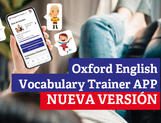 ¡Practica con la nueva versión de la app de Oxford English!